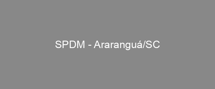 Provas Anteriores SPDM - Araranguá/SC